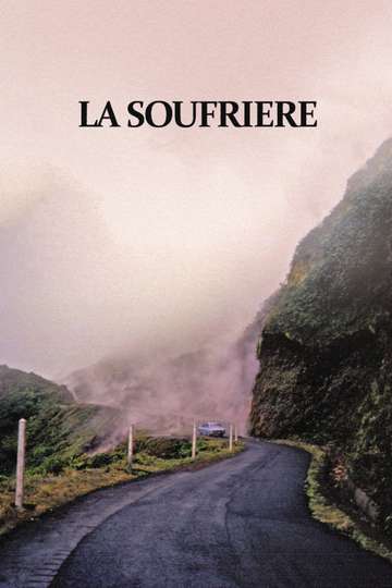La Soufrière Waiting for an Inevitable Catastrophe
