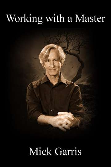 Working with a Master: Mick Garris Poster