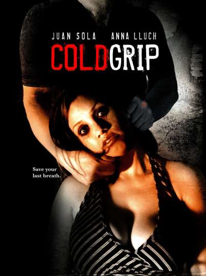 Cold Grip