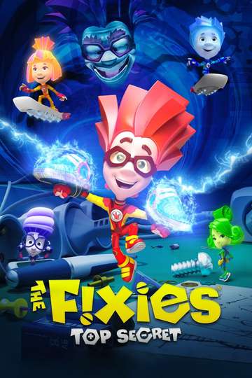 The Fixies Top Secret Poster