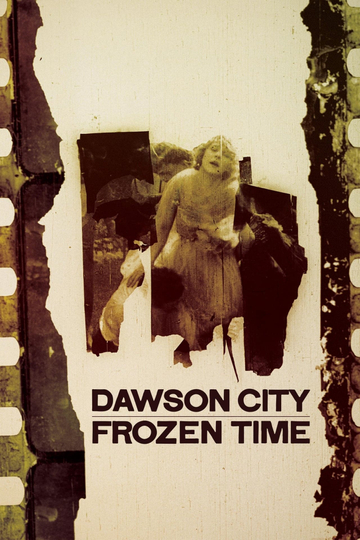 Dawson City Postscript