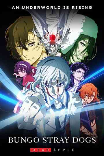 Bungo Stray Dogs: Dead Apple Poster
