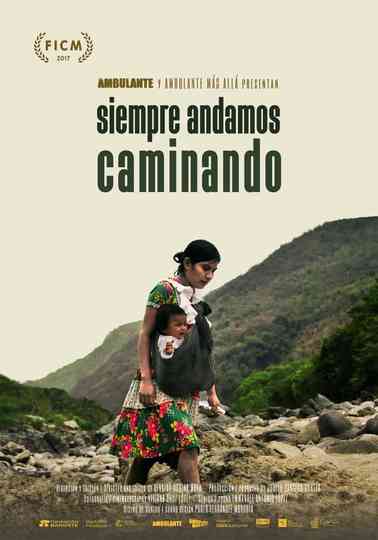 We Are Always Walking Poster