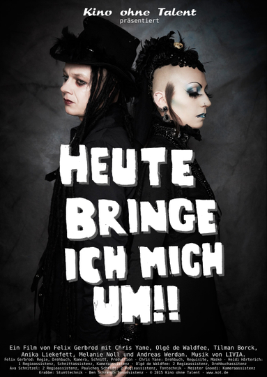 Heute bringe ich mich um Poster