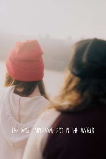 The Most Important Boy in the World Poster