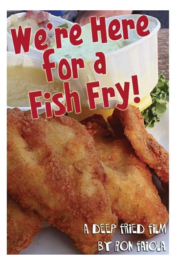 Were Here for a Fish Fry Poster