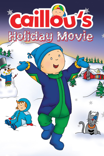 Caillou's Holiday Movie Poster