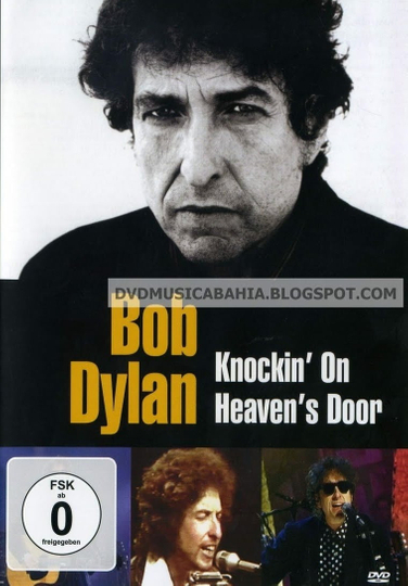 Bob Dylan Knockin on Heavens door