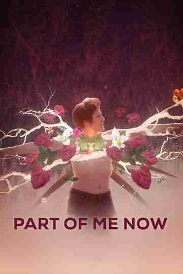 Part of Me Now Poster