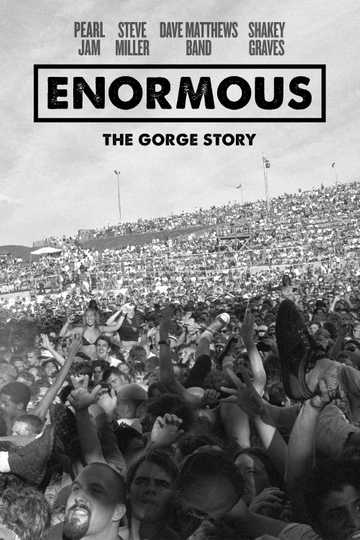 Enormous: The Gorge Story Poster