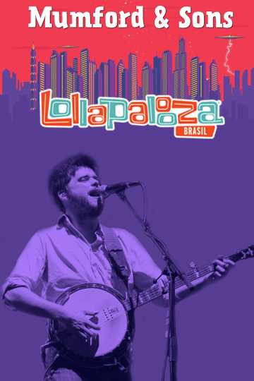 Mumford  Sons  Live at Lollapalooza 2016