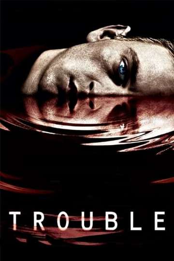 Trouble Poster