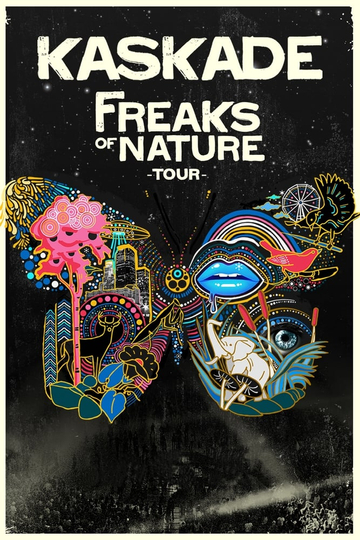 Kaskade Freaks of Nature Tour