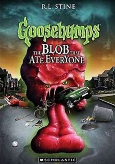 Goosebumps The Blob That Ate Everyone Poster