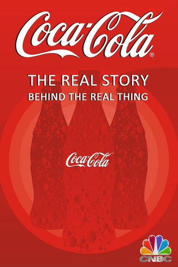 CocaCola The Real Story Behind the Real Thing