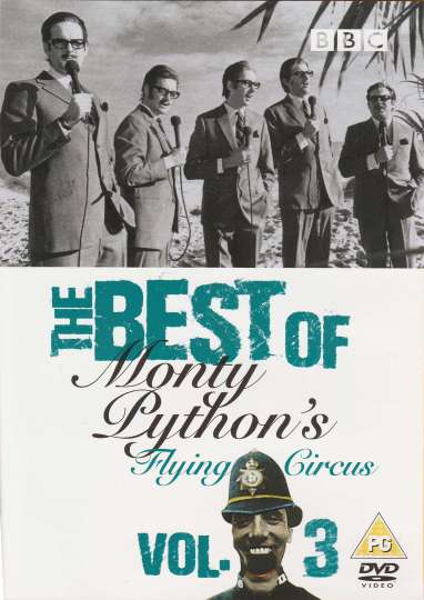 The Best of Monty Pythons Flying Circus Volume 3