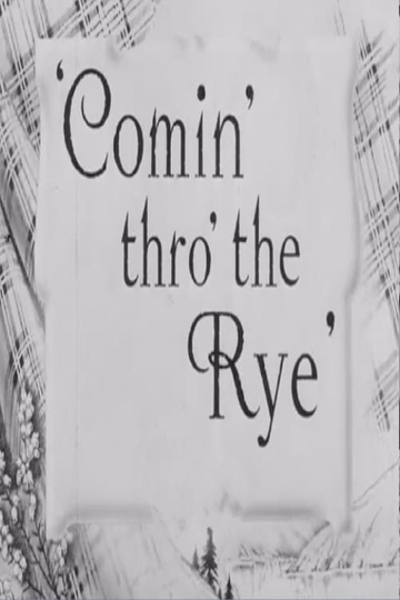 Comin Thro the Rye Poster