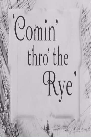 Comin Thro the Rye Poster