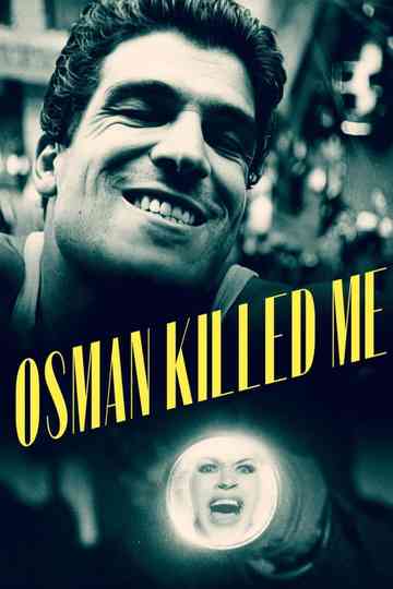 Osman Killed Me Poster