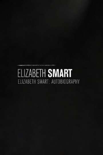 Elizabeth Smart Autobiography Poster