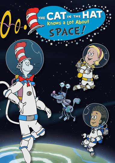The Cat In The Hat Knows A Lot About Space Poster