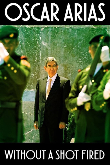 Oscar Arias Without a Shot Fired