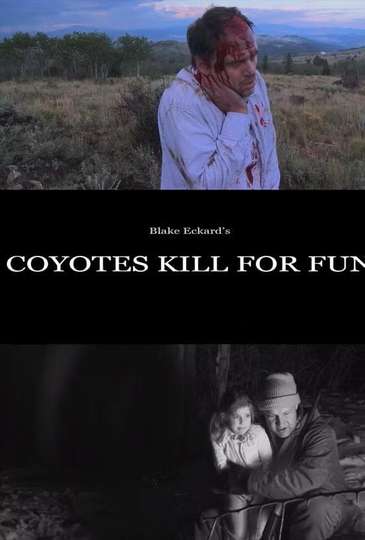 Coyotes Kill for Fun Poster