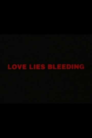 Love Lies Bleeding