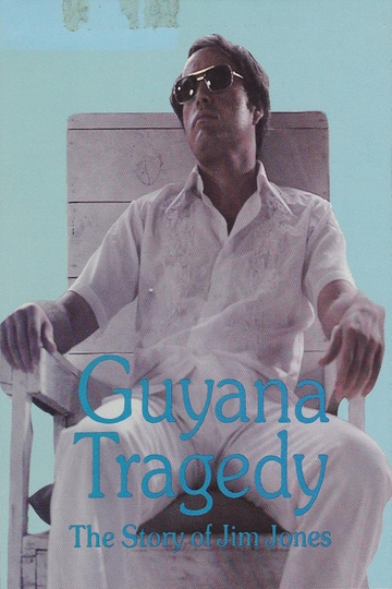 Guyana Tragedy: The Story of Jim Jones Poster