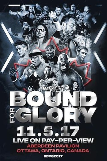 IMPACT Wrestling: Bound For Glory 2017 Poster