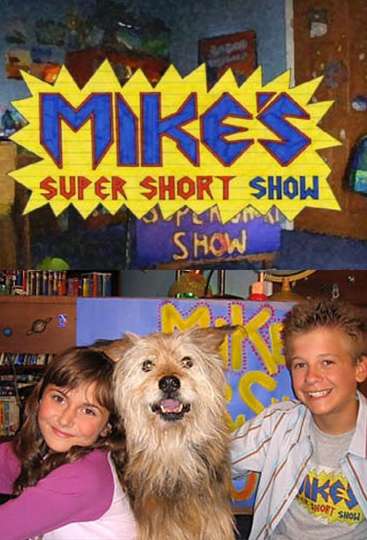 Mike's Super Short Show Poster