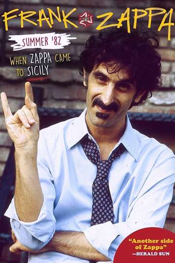 Frank Zappa - Summer '82: When Zappa Came to Sicily