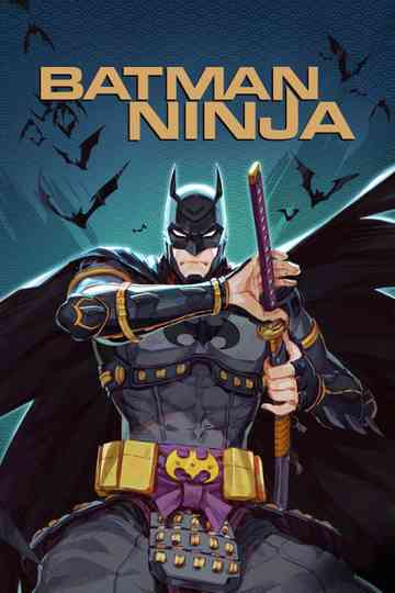 Batman Ninja poster