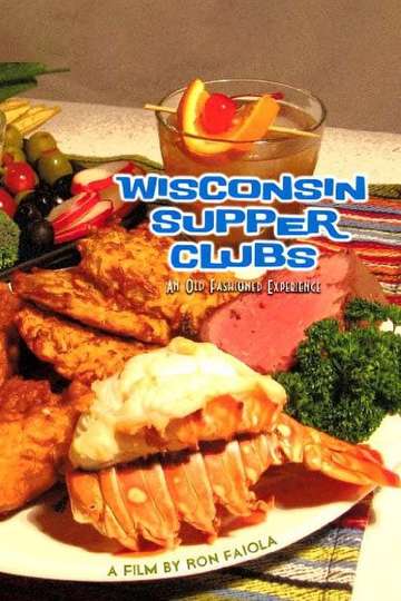 Wisconsin Supper Clubs An Old Fashioned Experience Poster