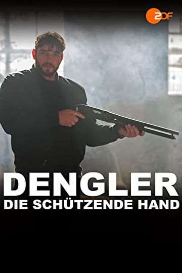 Dengler - Die schützende Hand Poster