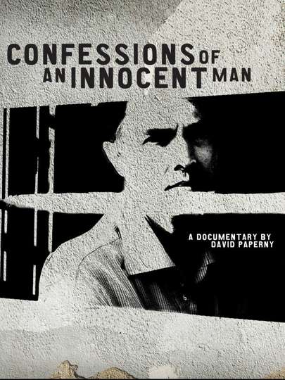 Confessions Of An Innocent Man Poster