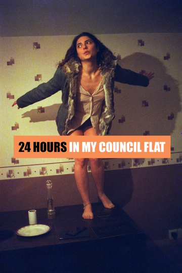 24 Hours in My Council Flat Poster