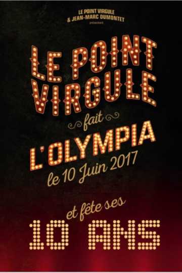 Le Point Virgule fait lOlympia  10e édition