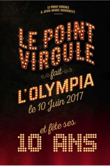 Le Point Virgule fait lOlympia  10e édition Poster