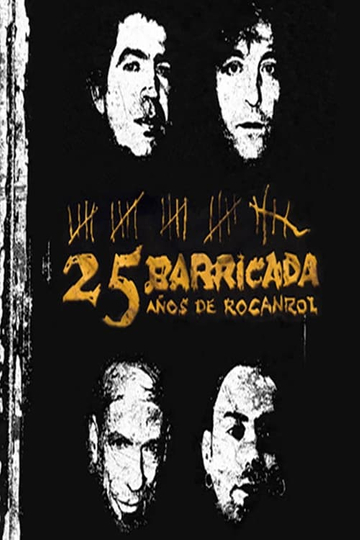 Barricada  25 Años De Rocanrol Poster