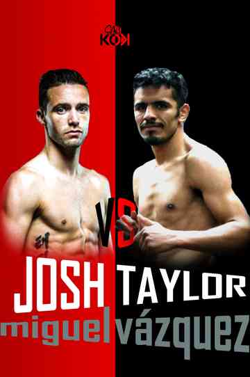 Josh Taylor vs Miguel Vázquez