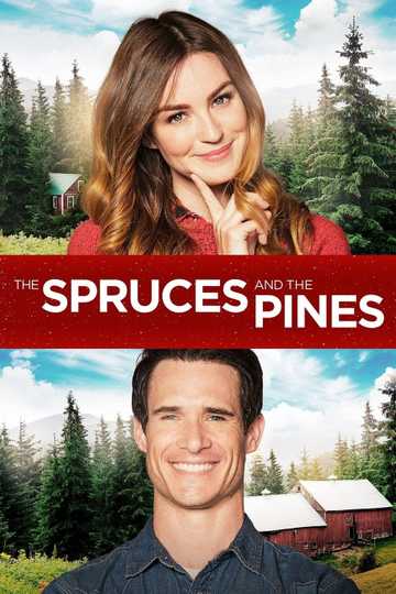 The Spruces and the Pines