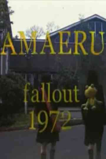 Amaeru Fallout 1972