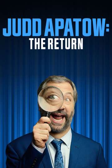 Judd Apatow The Return