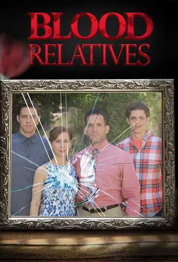 Blood Relatives Poster