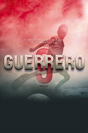 Guerrero: The Movie Poster