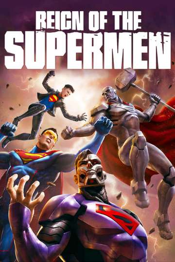 Reign of the Supermen (2019) Stream and Watch Online | Moviefone