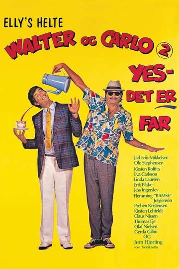 Walter and Carlo, Part II, Yes, It's Daddy Poster