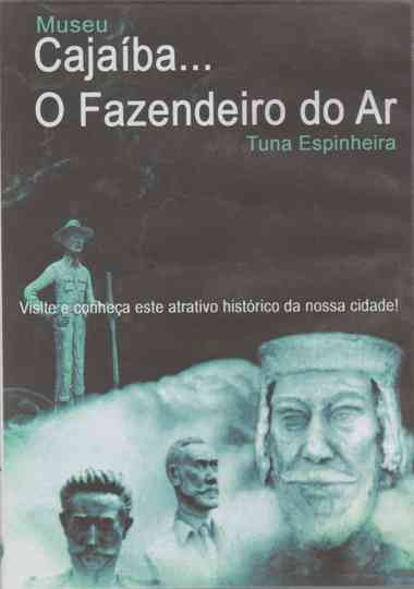 Cajaíba - Lição das Coisas - O Fazendeiro do Ar Poster
