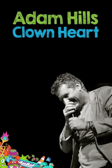 Adam Hills Clown Heart Live